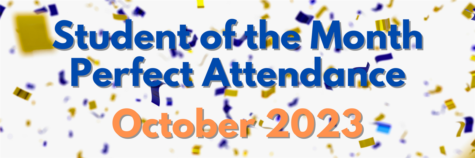 Student of the Month | Perfect Attendance - October 2023